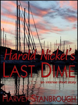 cover image of Harold Nickel's Last Dime